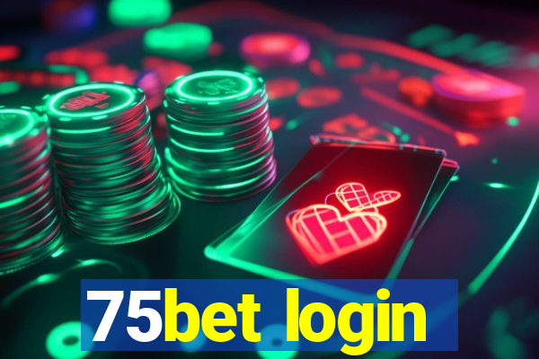 75bet login